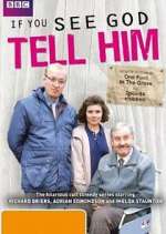 Watch If You See God, Tell Him Movies123