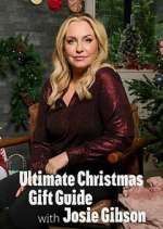 Watch Ultimate Christmas Gift Guide with Josie Gibson Movies123