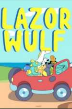 Watch Lazor Wulf Movies123