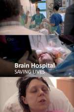 Watch Brain Hospital Saving Lives Movies123