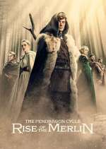 Watch The Pendragon Cycle: Rise of the Merlin Movies123