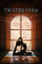 Watch Twisted Yoga Movies123