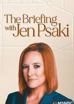 Watch The Briefing with Jen Psaki Movies123