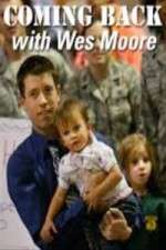 Watch Coming Back with Wes Moore Movies123