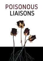 Watch Poisonous Liaisons Movies123