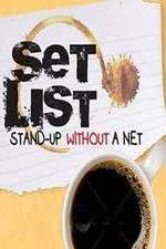 Watch Set List: Stand Up Without a Net Movies123