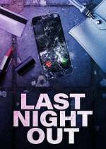 Watch Last Night Out Movies123