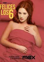 Watch Felices Los 6 Movies123