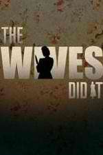 Watch The Wives Did It Movies123