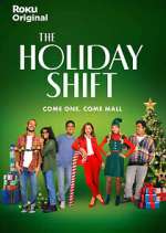 Watch The Holiday Shift Movies123