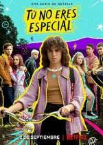 Watch Tú no eres especial Movies123
