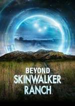 Watch Beyond Skinwalker Ranch Movies123