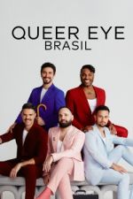 Watch Queer Eye: Brasil Movies123