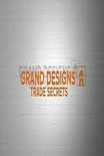 Watch Grand Designs Trade Secrets Movies123