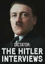 Watch Dictator: The Hitler Interviews Movies123