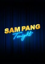 Watch Sam Pang Tonight Movies123