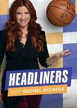 Watch Headliners with Rachel Nichols Movies123