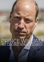Watch Prince William: We Can End Homelessness Movies123
