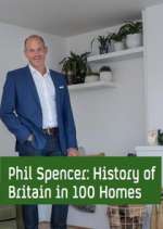 Watch Phil Spencer's History of Britain in 100 Homes Movies123
