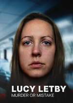 Watch Lucy Letby: Murder or Mistake Movies123