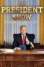 Watch The President Show Movies123