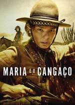 Watch Maria e o Cangaço Movies123