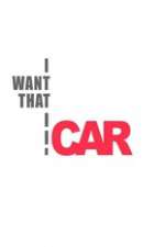 Watch I Want That Car Movies123
