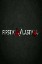 Watch First Kill Last Kill Movies123