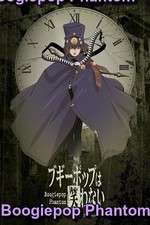 Watch Boogiepop Phantom Movies123