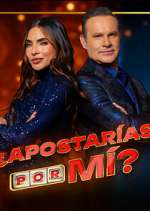 Watch ¿Apostarías por mí? Movies123