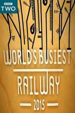 Watch Worlds Busiest Railway 2015 Movies123