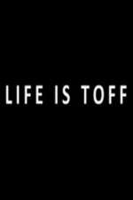 Watch Life Is Toff Movies123