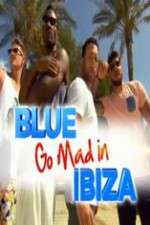 Watch Blue Go Mad in Ibiza Movies123