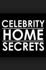 Watch Celebrity Home Secrets Movies123