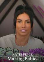 Watch Katie Price: Making Babies Movies123