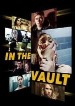 Watch In the Vault Movies123