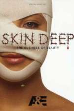 Watch Skin Deep: The Business of Beauty Movies123