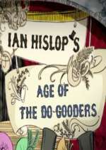 Watch Ian Hislop's Age of the Do-Gooders Movies123