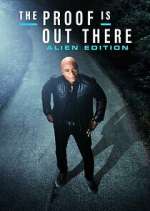 Watch The Proof Is Out There: Alien Edition Movies123