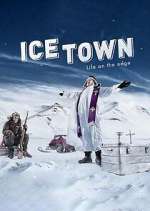 Watch Ice Town: Life on the Edge Movies123