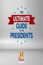 Watch The Ultimate Guide to the Presidents Movies123