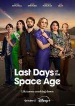 Watch Last Days of the Space Age Movies123