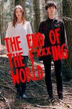 Watch The End Of The F***ing World Movies123