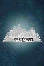 Watch Alaska Flip N Move Movies123