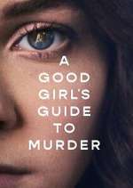 Watch A Good Girl's Guide to Murder Movies123