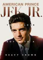 Watch American Prince: JFK Jr. Movies123