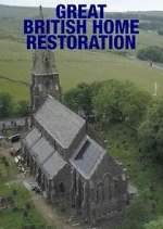 Watch Great British Home Restoration Movies123
