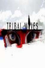 Watch Tribal Wives Movies123