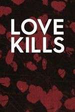Watch Love Kills Movies123