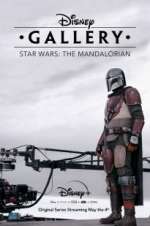 Watch Disney Gallery: Star Wars: The Mandalorian Movies123